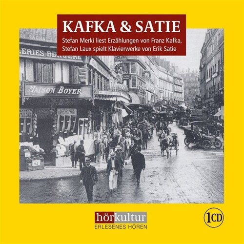 Kafka & Satie, 1 Audio-CD (CD-Audio)