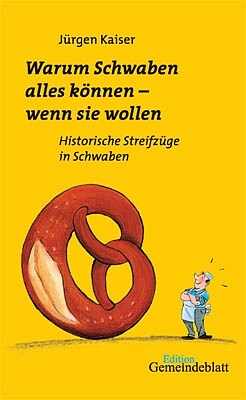 Warum Schwaben alles konnen - wenn sie wollen (Paperback)