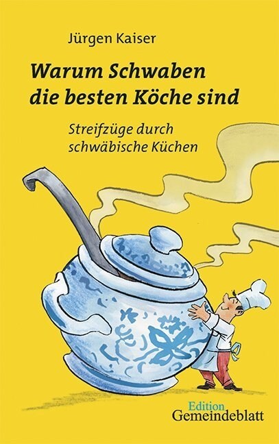 Warum Schwaben die besten Koche sind (Paperback)