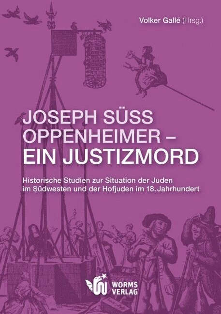 Joseph Suss Oppenheimer - Ein Justizmord (Paperback)