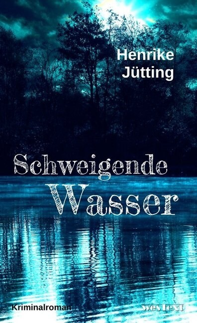 Schweigende Wasser (Paperback)