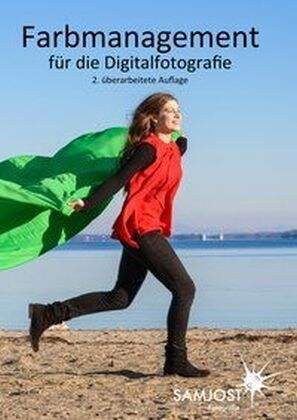 Farbmanagement fur die Digitalfotografie (Hardcover)