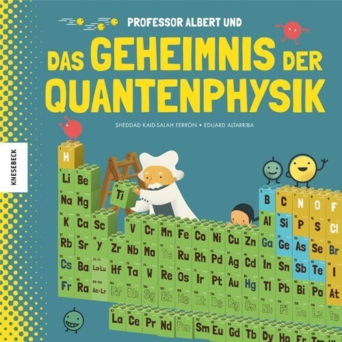 Professor Albert und das Geheimnis der Quantenphysik (Hardcover)