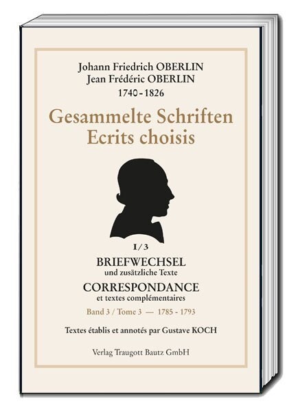 Johann Friedrich OBERLIN 1740-1826 Gesammelte Schriften (Paperback)