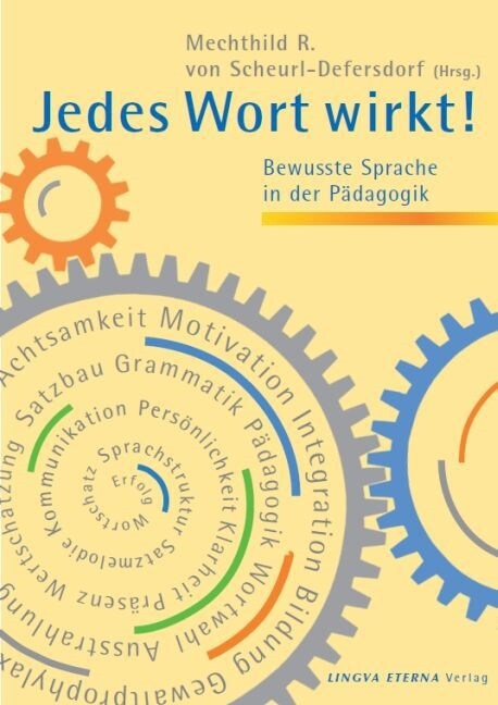 Jedes Wort wirkt! (Paperback)