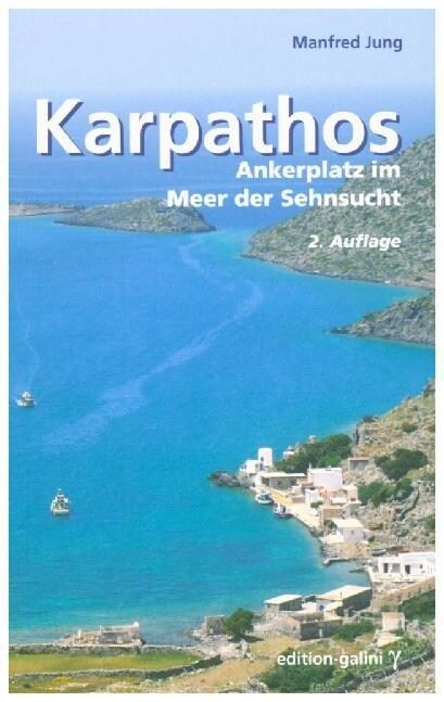 Karpathos - Ankerplatz im Meer der Sehnsucht (Paperback)