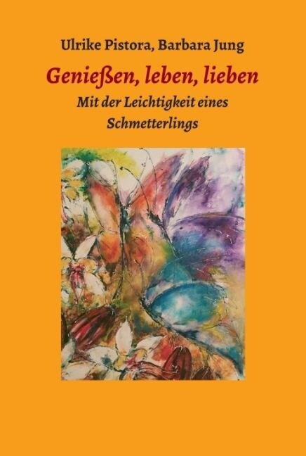 Genießen, leben, lieben (Hardcover)