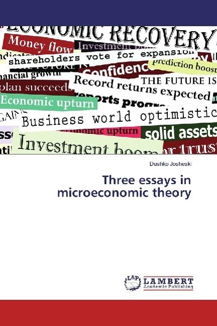 Three essays in microeconomic theory (Paperback)