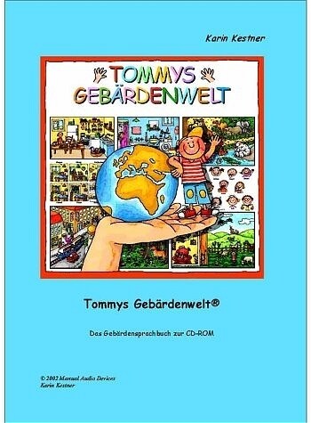 Tommys Gebardenwelt . Tl.1 (Hardcover)