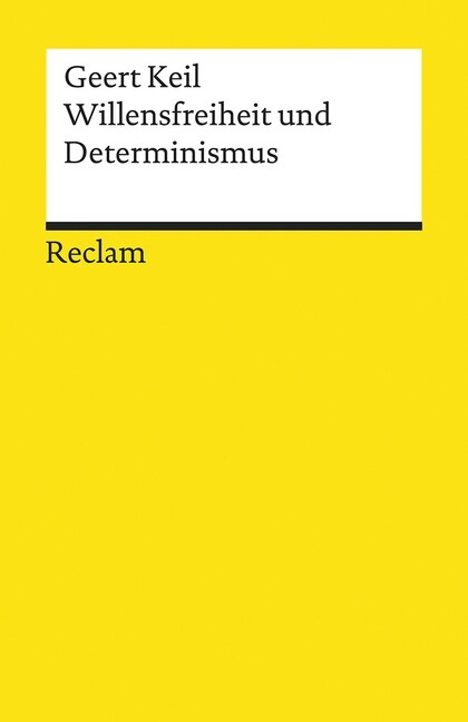 Willensfreiheit und Determinismus (Paperback)