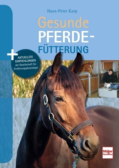 Gesunde Pferdefutterung (Hardcover)