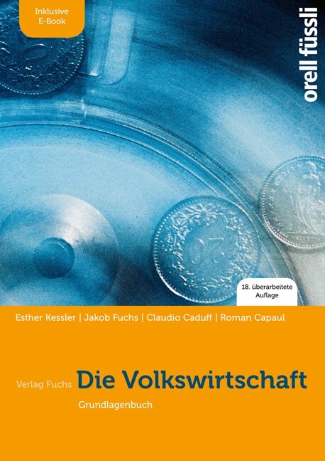 Die Volkswirtschaft - Grundlagenbuch (Paperback)