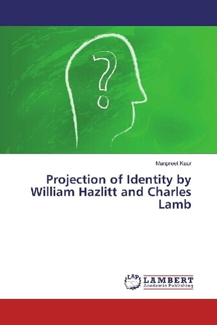 Projection of Identity by William Hazlitt and Charles Lamb (Paperback)