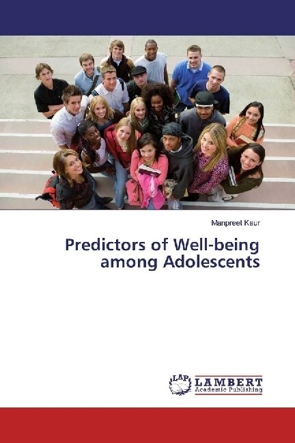 Predictors of Well-being among Adolescents (Paperback)