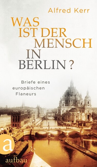 Was ist der Mensch in Berlin？ (Hardcover)