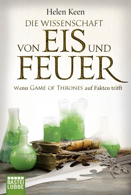 Die Wissenschaft von Eis und Feuer (Paperback)