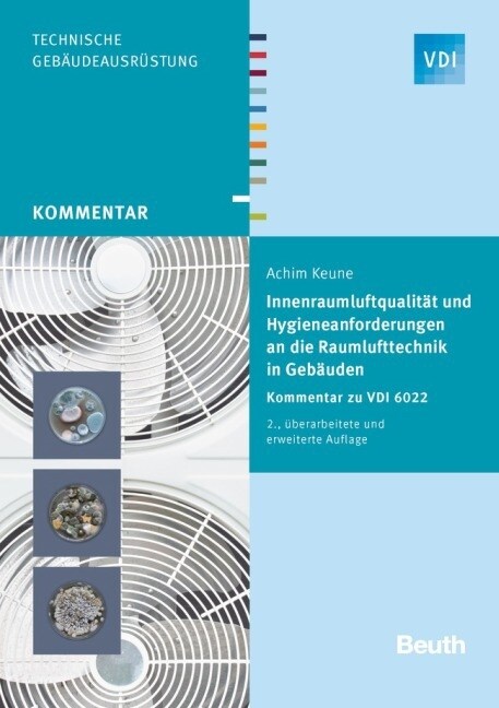 Innenraumluftqualitat und Hygieneanforderungen an die Raumlufttechnik in Gebauden (Paperback)