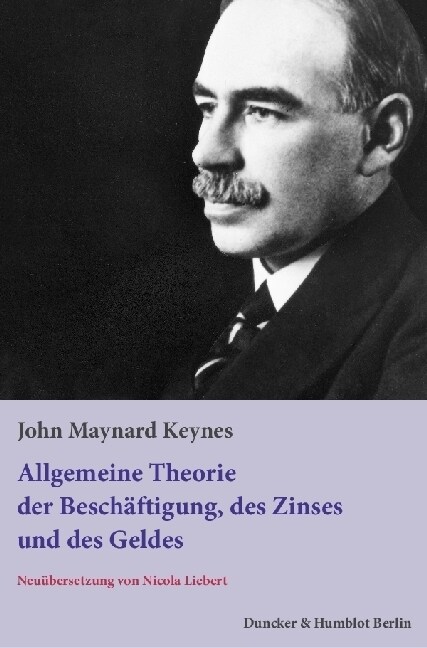 [중고] Allgemeine Theorie Der Beschaftigung, Des Zinses Und Des Geldes: Aus Dem Englischen Neu Ubersetzt Von Nicola Liebert (Paperback)