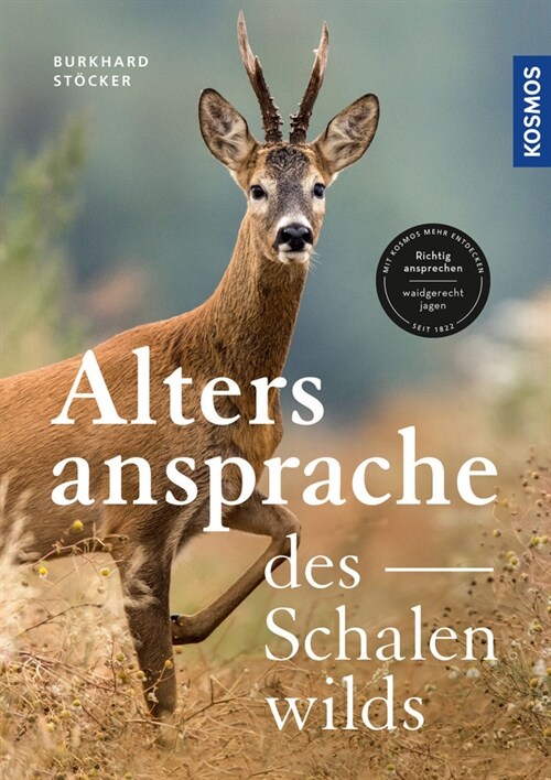 Die Altersansprache des Schalenwilds (Hardcover)