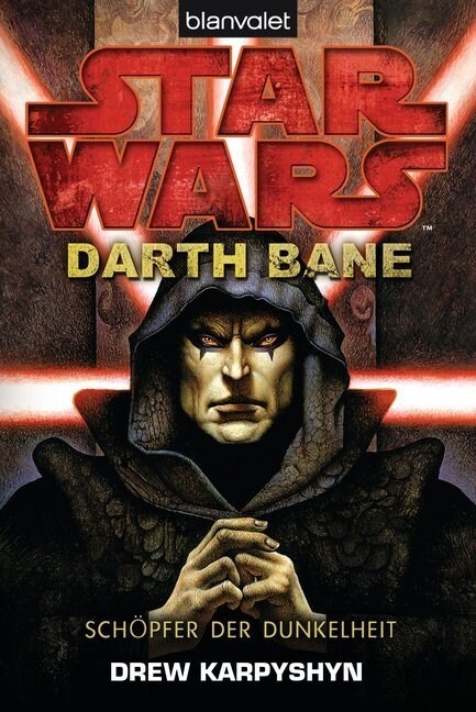 Star Wars, Darth Bane - Schopfer der Dunkelheit (Paperback)
