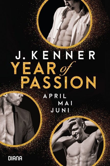 Year of Passion, April. Mai. Juni. (Paperback)