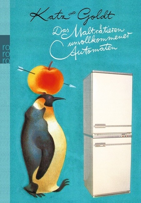 Das Maltratieren unvollkommener Automaten (Paperback)