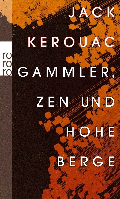 Gammler, Zen und hohe Berge (Paperback)