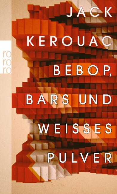 Bebop, Bars und weißes Pulver (Paperback)