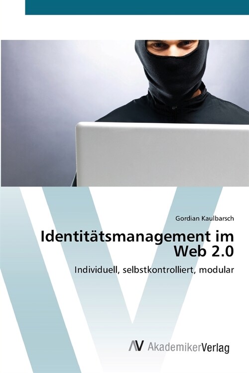 Identit?smanagement im Web 2.0 (Paperback)