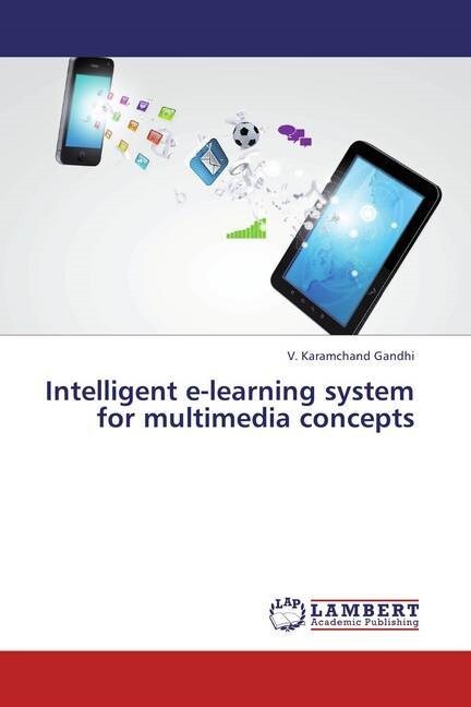 Intelligent e-learning system for multimedia concepts (Paperback)