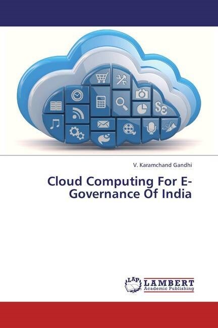 Cloud Computing For E-Governance Of India (Paperback)