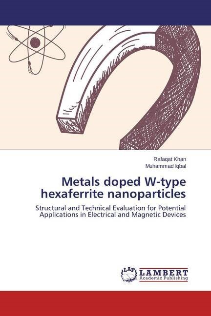 Metals doped W-type hexaferrite nanoparticles (Paperback)