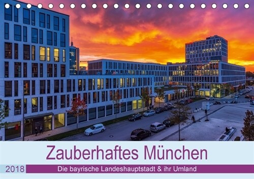 Bezauberndes Munchen - Die bayrische Landeshauptstadt und ihr Umland. (Tischkalender 2018 DIN A5 quer) (Calendar)