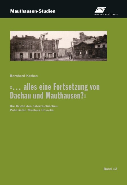 ... alles eine Fortsetzung von Dachau und Mauthausen？ (Paperback)