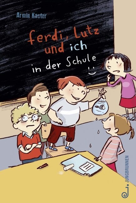 Ferdi, Lutz und ich in der Schule (Hardcover)