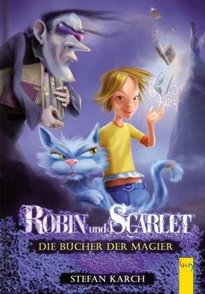 Robin und Scarlet - Die Bucher der Magier (Hardcover)