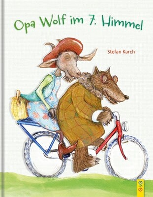 Opa Wolf im 7. Himmel (Hardcover)