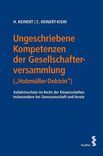 Ungeschriebene Kompetenzen der Gesellschafterversammlung (Holzmuller-Doktrin) (Paperback)