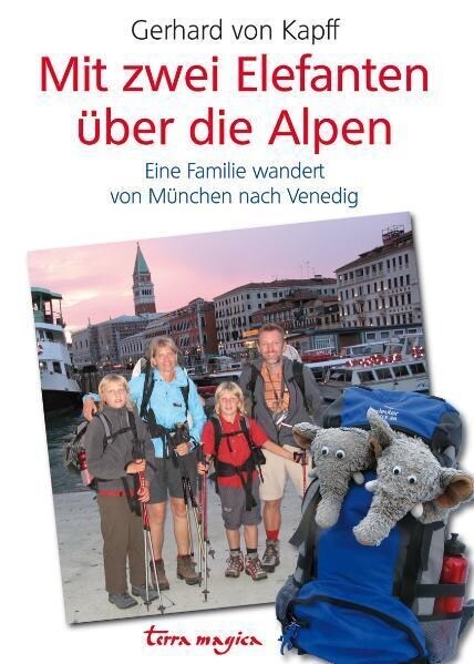 terra magica Mit zwei Elefanten uber die Alpen (Hardcover)