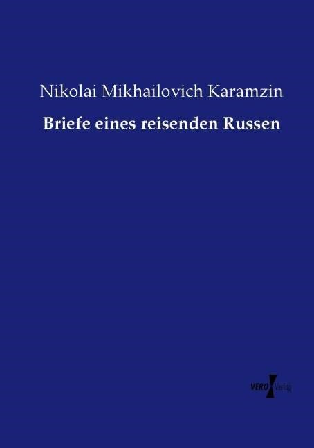 Briefe eines reisenden Russen (Paperback)