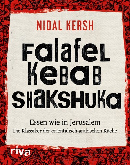Falafel, Kebab, Shakshuka (Hardcover)