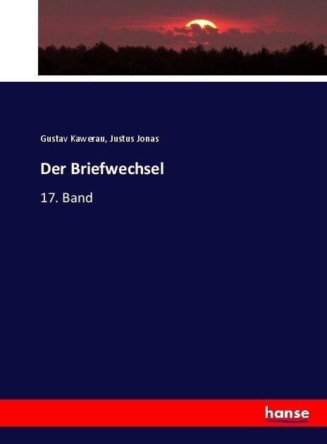 Der Briefwechsel: 17. Band (Paperback)