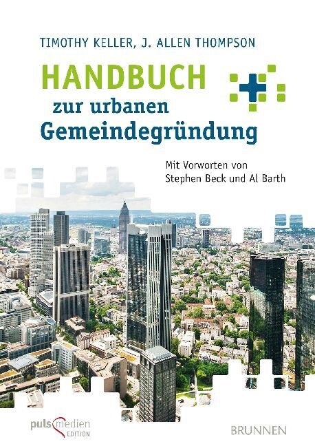 Handbuch zur urbanen Gemeindegrundung (Paperback)