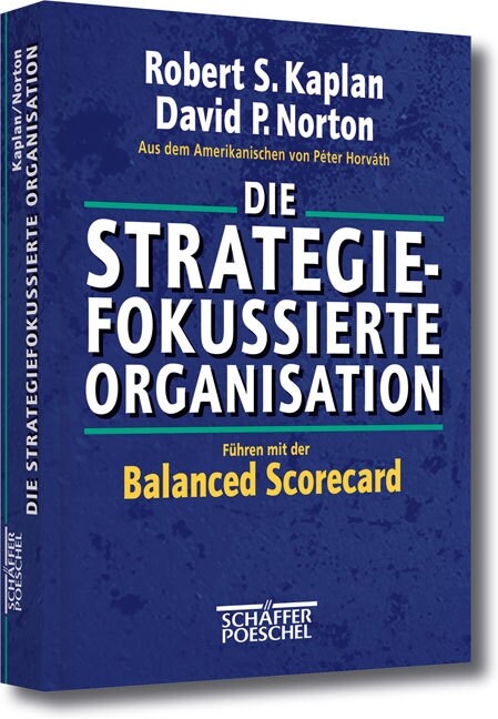 Die strategiefokussierte Organisation (Hardcover)