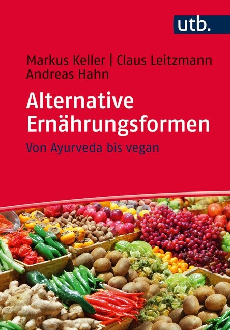 Alternative Ernahrungsformen (Paperback)