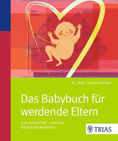 Das Babybuch fur werdende Eltern (Paperback)