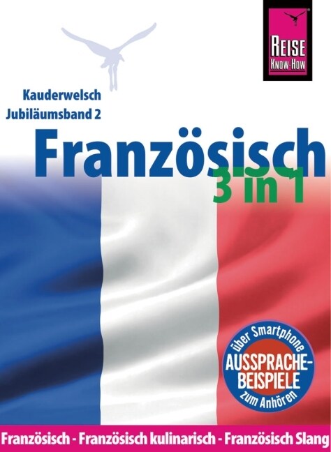 Reise Know-How Sprachfuhrer Franzosisch 3 in 1: Franzosisch, Franzosisch kulinarisch, Franzosisch Slang (Paperback)