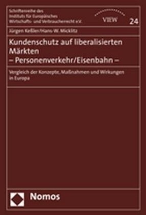 Kundenschutz auf liberalisierten Markten - Personenverkehr / Eisenbahn - (Paperback)