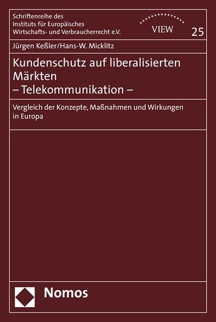 Kundenschutz auf liberalisierten Markten - Telekommunikation - (Paperback)