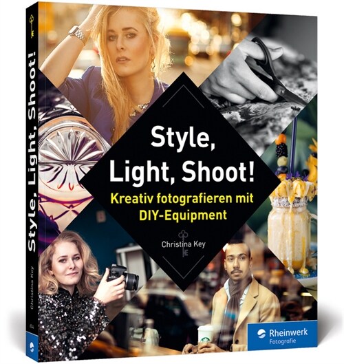 Style, Light, Shoot! (Paperback)